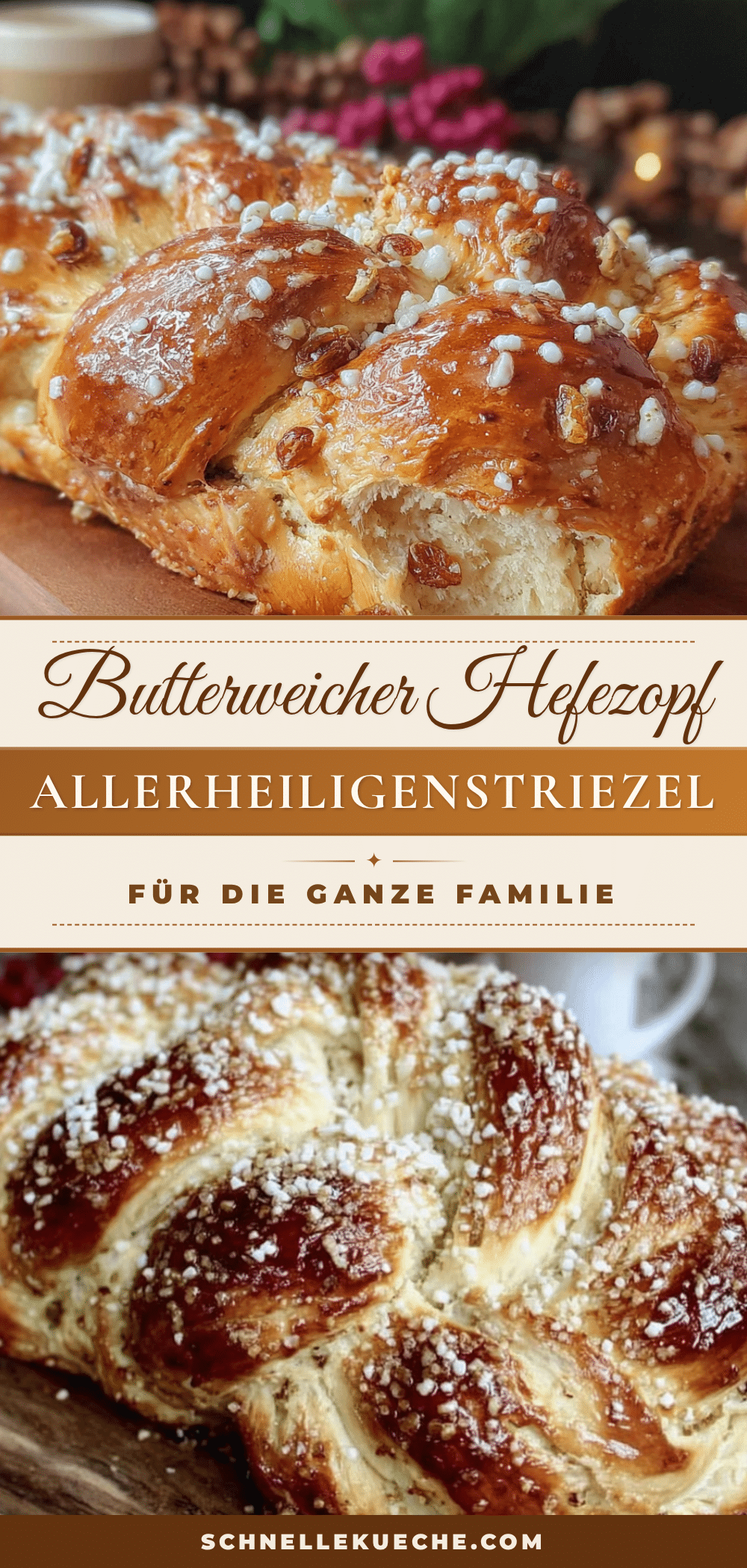 Allerheiligenstriezel recipe